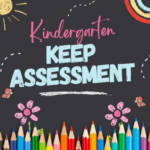 Kindergarten KEEP Assessment