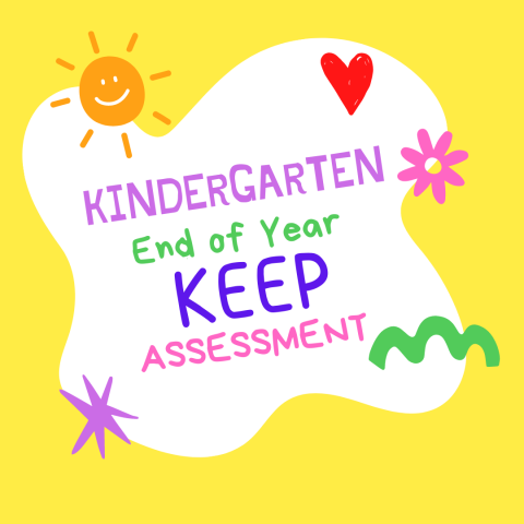 End of Year KEEP Assessment