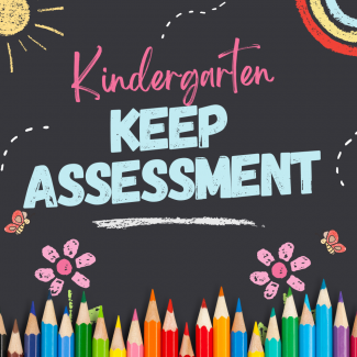 Kindergarten KEEP Assessment